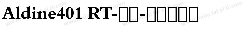 Aldine401 RT-粗体字体转换